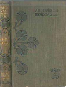 Rákosi Viktor - A buzsáki királyság / Kiárendált urak [antikvár]
