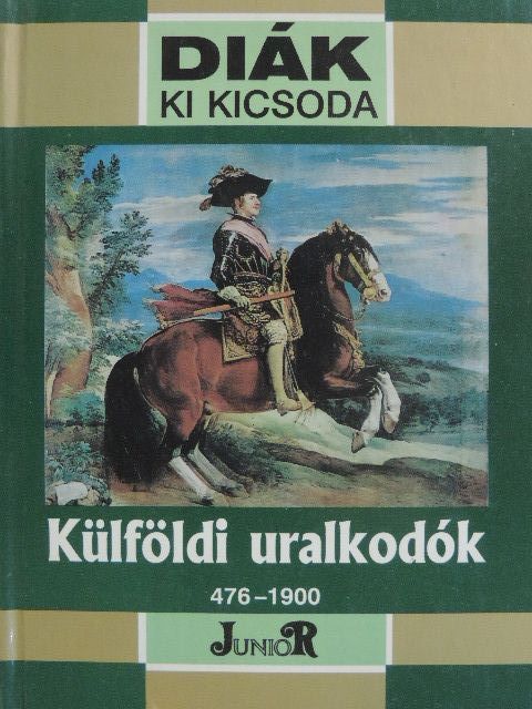 Bánosi György - Külföldi uralkodók [antikvár]