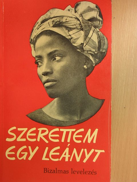 Walter Trobisch - Szerettem egy leányt [antikvár]
