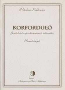 Nikolaus Lobkowicz - Korforduló [antikvár]