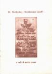 Dr. Gyürki László - Dr. Batthyány-Strattman László emlékmúzeum [antikvár]