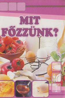 Török Erzsébet - Mit főzzünk? [antikvár]