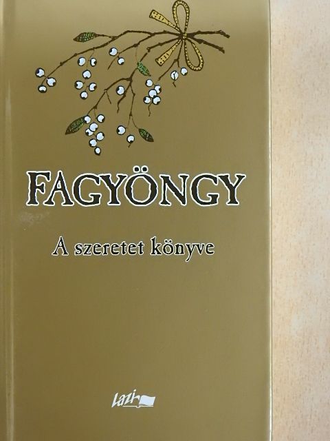 Just Béla - Fagyöngy [antikvár]