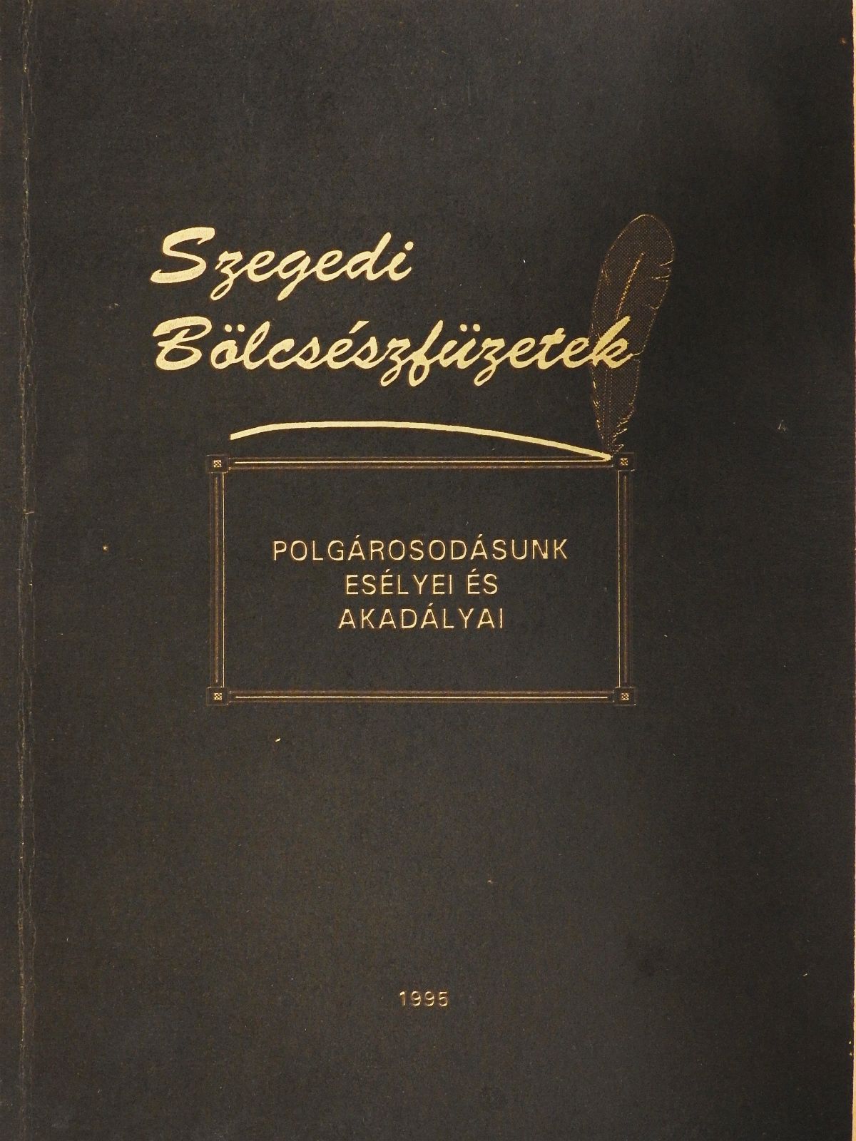 Albert Sándor - Polgárosodásunk esélyei és akadályai (többszörösen dedikált példány) [antikvár]