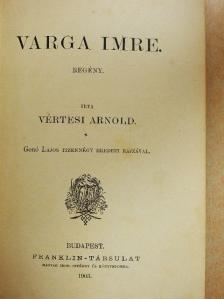 Vértesi Arnold - Varga Imre [antikvár]