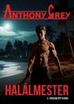 Anthony Grey - Halálmester [eKönyv: epub, mobi, pdf]