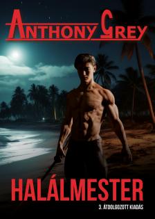Anthony Grey - Halálmester [eKönyv: epub, mobi, pdf]