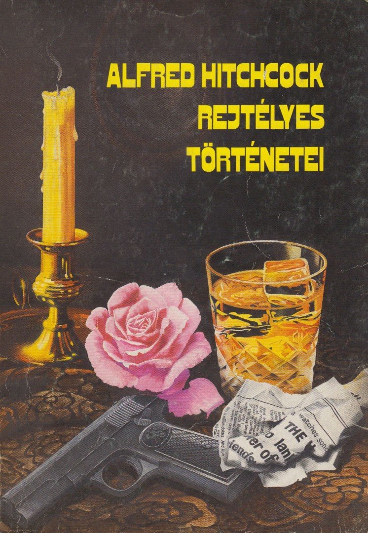 KUCZKA PÉTER - Alfred Hitchcock rejtélyes történetei [antikvár]