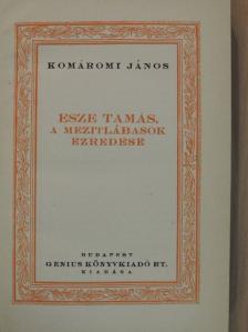 Komáromi János - Esze Tamás, a mezitlábasok ezredese [antikvár]