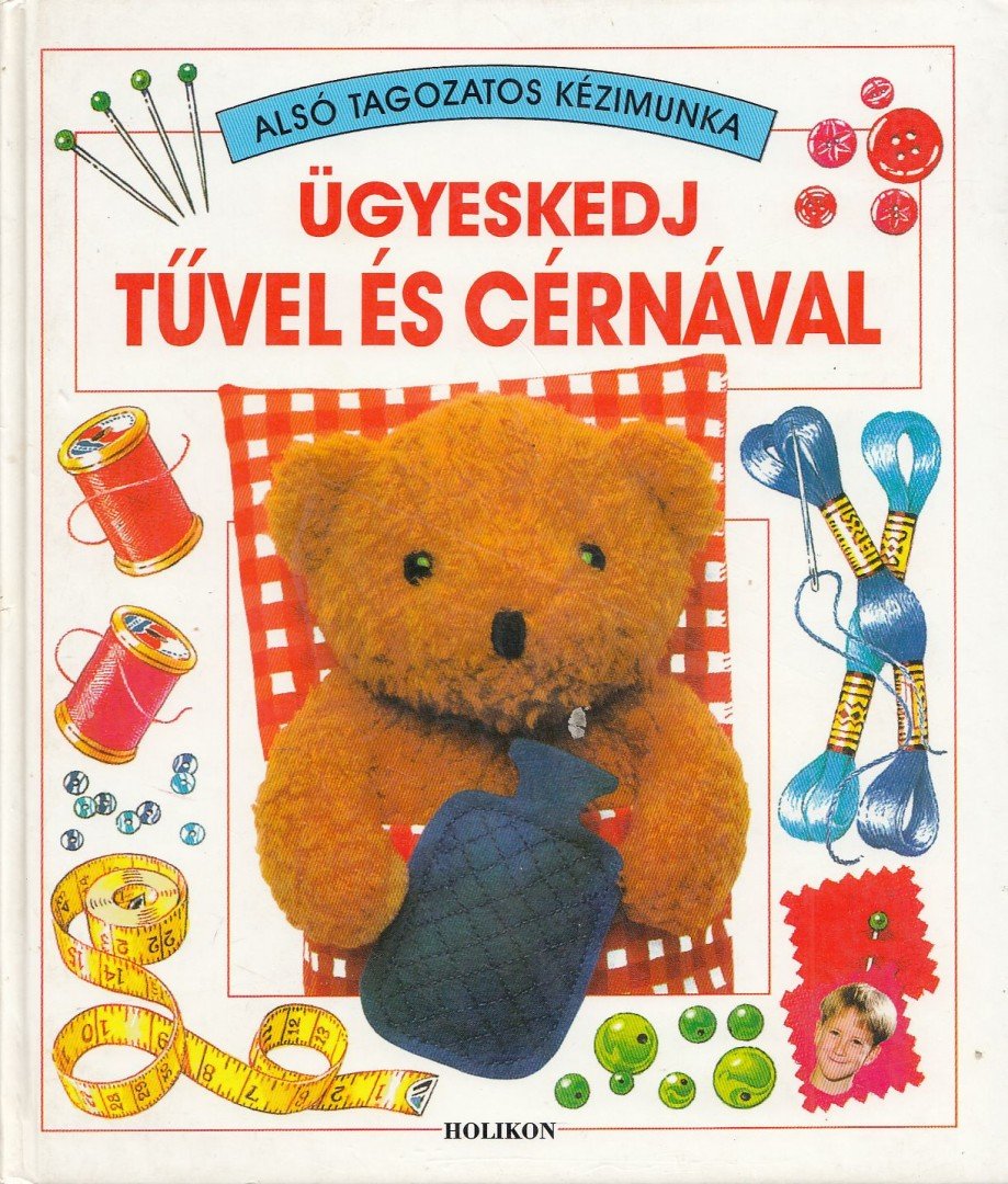 Ray Gibson - Ügyeskedj tűvel és cérnával [antikvár]