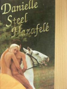 Danielle Steel - Hazafelé [antikvár]