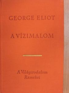 George Eliot - A vízimalom [antikvár]