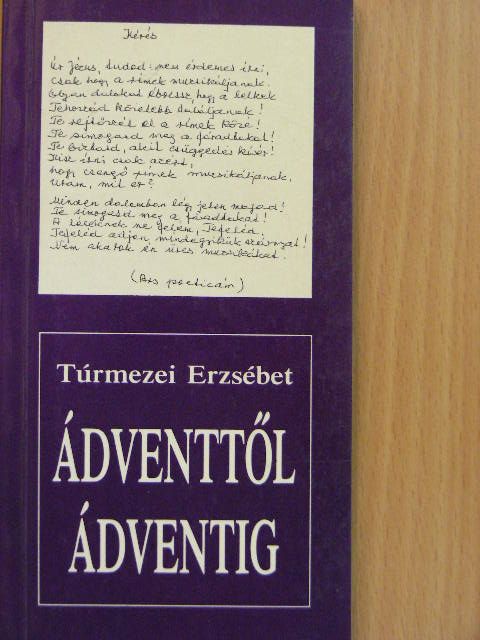Túrmezei Erzsébet - Ádventtől ádventig [antikvár]