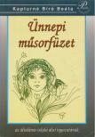KAPTURNÉ BÍRÓ BEÁTA - Ünnepi műsorfüzet az általános iskola alsó tagozatának [antikvár]
