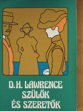 D. H. Lawrence - Szülők és szeretők [antikvár]