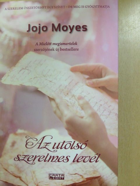 Jojo Moyes - Az utolsó szerelmes levél [antikvár]