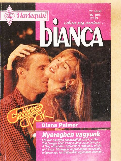Diana Palmer - Nyeregben vagyunk [antikvár]