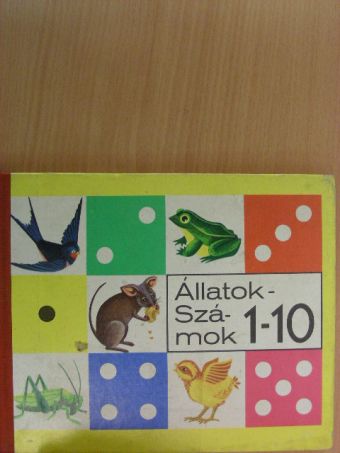 Kurt Schmidt - Állatok-számok 1-10 [antikvár]