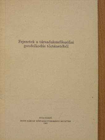 Aquinói Tamás - Fejezetek a társadalomfilozófiai gondolkodás történetéből [antikvár]