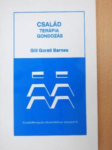 Gill Gorell Barnes - Családterápia és gondozás [antikvár]