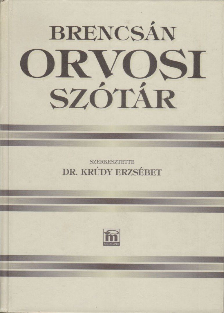 BRENCSÁN JÁNOS - Orvosi szótár [antikvár]