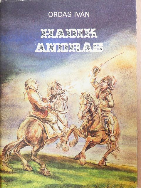 Ordas Iván - Hadik András [antikvár]