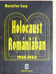 Matatias Carp - Holocaust Romániában [antikvár]