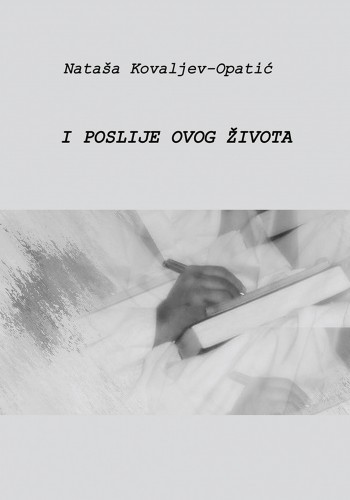 Kovaljev-Opatiæ Nata¹a - I poslije ovog ¾ivota [eKönyv: epub, mobi]