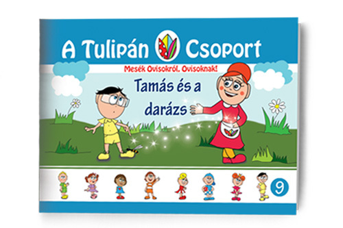 Szabó Ágnes - A Tulipán Csoport - Tamás és a darázs