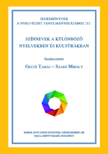 Gecső Tamás, Szabó Mihály - Színnevek a különböző nyelvekben és kultúrákban