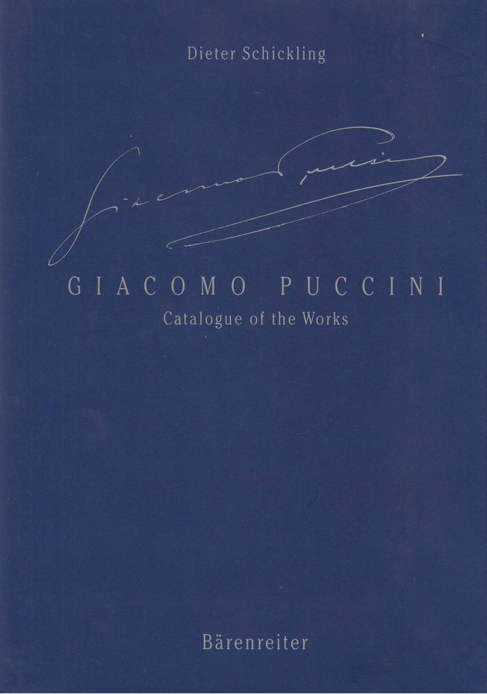 Schickling, Dieter, Kaye, Michael - Giacomo Puccini [antikvár]