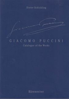 Schickling, Dieter, Kaye, Michael - Giacomo Puccini [antikvár]