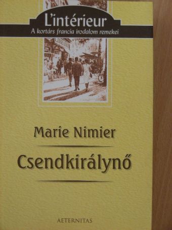 Marie Nimier - Csendkirálynő [antikvár]