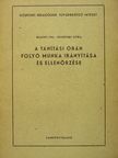 Bakonyi Pál - A tanítási órán folyó munka irányítása és ellenőrzése [antikvár]