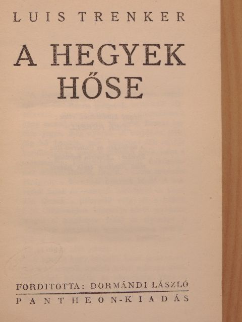 Luis Trenker - A hegyek hőse [antikvár]