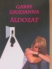 Garay Zsuzsanna - Áldozat [antikvár]
