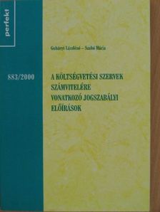Gubányi Lászlóné - A költségvetési szervek számvitelére vonatkozó jogszabályi előírások [antikvár]