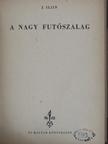 J. Iljin - A nagy futószalag [antikvár]