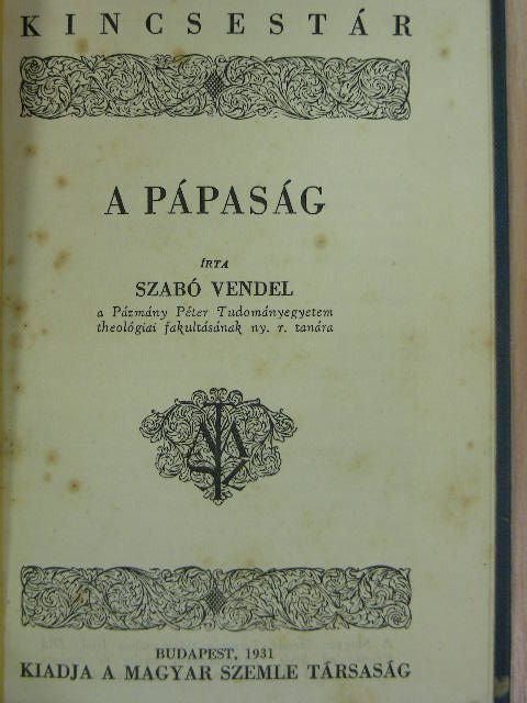 Szabó Vendel - A pápaság [antikvár]