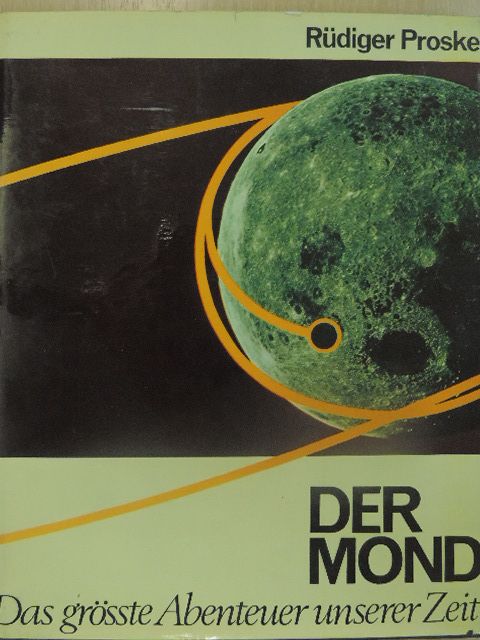 Rüdiger Proske - Der Mond [antikvár]