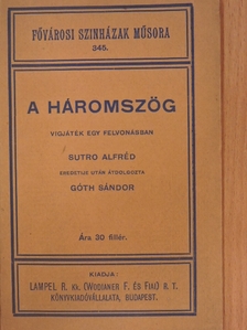 Sutro Alfréd - A háromszög [antikvár]
