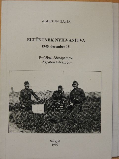 Ágoston Ilona - Eltűntnek nyilvánítva [antikvár]