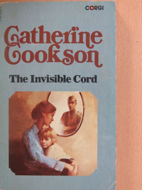 Catherine Cookson - The Invisible Cord [antikvár]