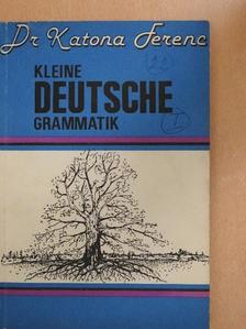 Dr. Katona Ferenc - Kleine Deutsche grammatik [antikvár]