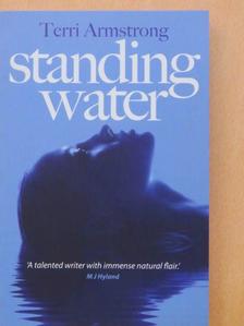 Terri Armstrong - Standing Water [antikvár]