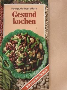 Carole Handslip - Gesund kochen [antikvár]