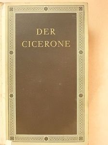 Jacob Burckhardt - Der Cicerone [antikvár]
