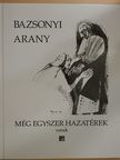 Bazsonyi Arany - Még egyszer hazatérek [antikvár]