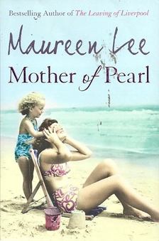Lee, Maureen - Mother of Pearl [antikvár]