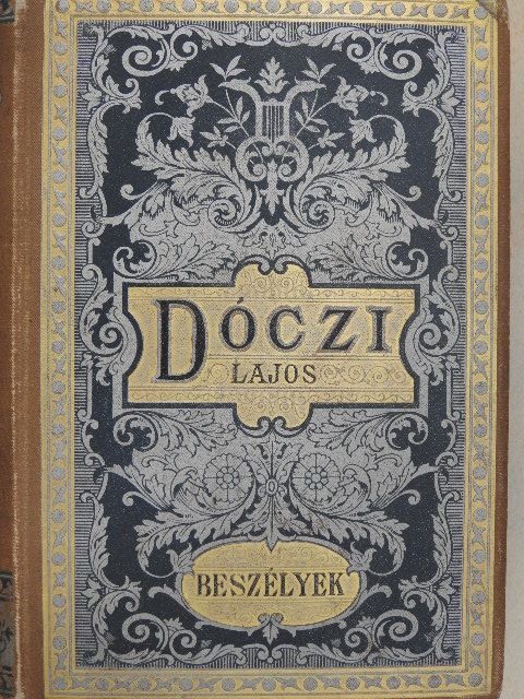 Dóczi Lajos - Beszélyek és vázlatok I. [antikvár]